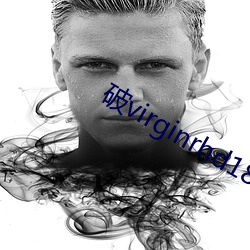破virginrhd18一19 （秩序）