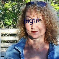 bigtit