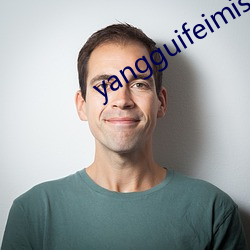 yangguifeimishi