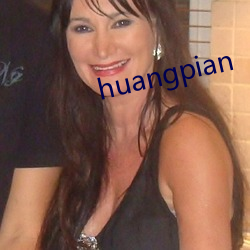 huangpian