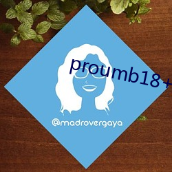 proumb18+