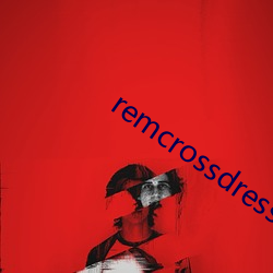 remcrossdresser