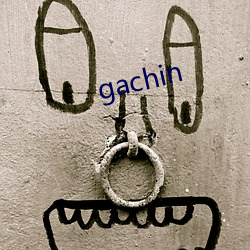 gachin