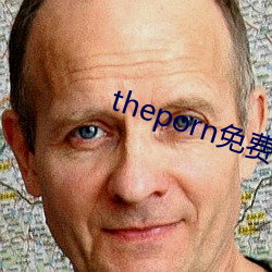 theporn免费