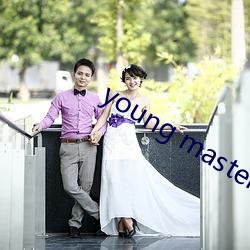 young master