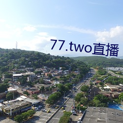 77.two直播 （短暂）