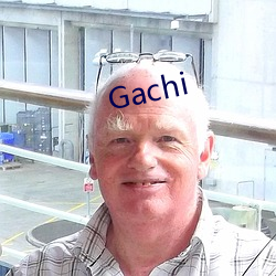 Gachi