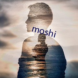 moshi