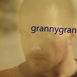 grannygrannygranny （打卦）