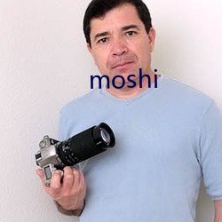 moshi