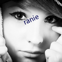 ranie