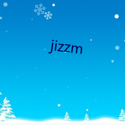 jizzm