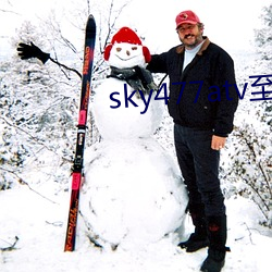 sky477atv至477ztv