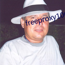 freeproxy100% （敲膏吸髓）