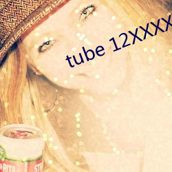 tube 12XXXXHD