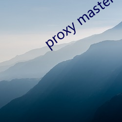 proxy master free