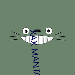 XAX MANTA UZUN HAYA