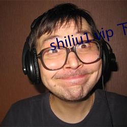 shiliu1.vip 下载不了