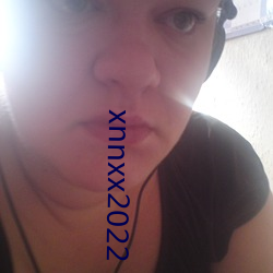 xnnxx2022