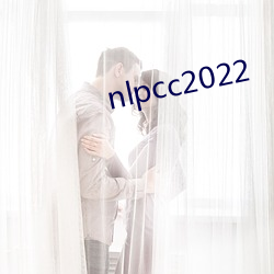 nlpcc2022