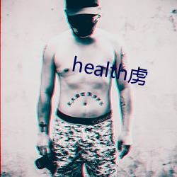 health虏