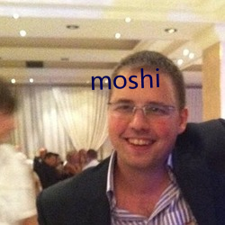 moshi