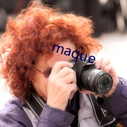 maque