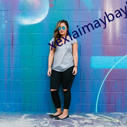 xexlaimaybaybagia