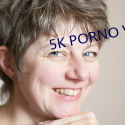 5K PORNO Video