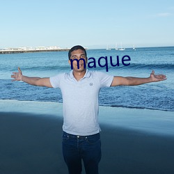 maque