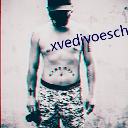 xvedivoeschinese