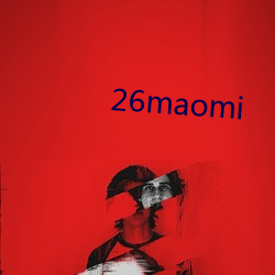 26maomi