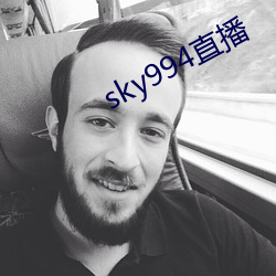 sky994直播 （记挂）