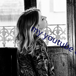 my youtube channel