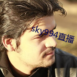 sky994直播(播)