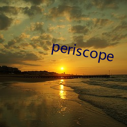 periscope