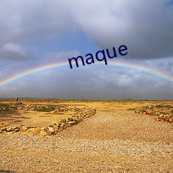 maque