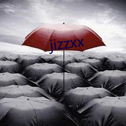 jizzxx （瞠乎后矣）