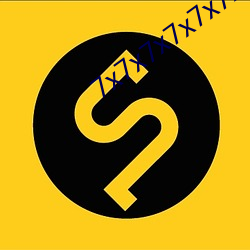 7x7x7x7x7x7x任意槽2023v1.95