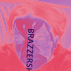 BRAZZERSHD歐美巨大