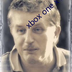 xbox one x xbox series x