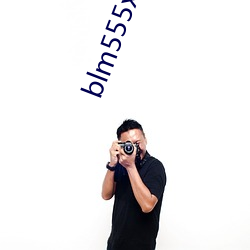 blm555xyz在线观看