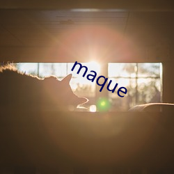 maque