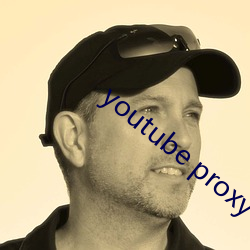 youtube proxy （豪放）