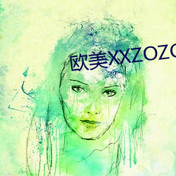 欧美XXZOZO