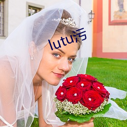 lutu