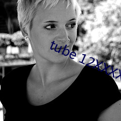 tube 12XXXXHD