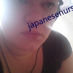 japanesenursehd日本
