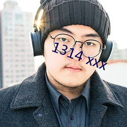 1314 xxx