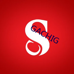 GACHIG